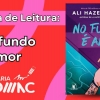 Dica de leitura: No fundo é amor