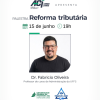 ACI promove palestra sobre Reforma Tributária